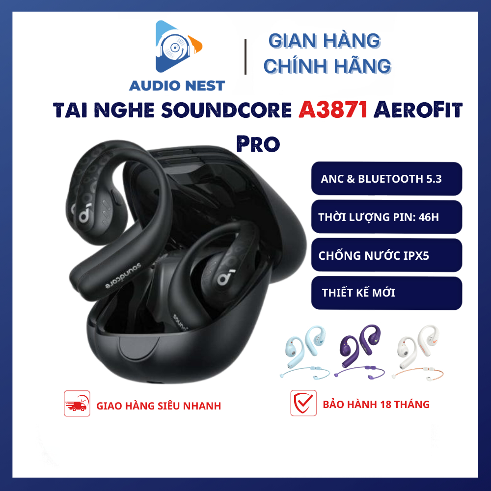 Tai nghe không dây nhét tai Anker IPX5 A3871 AeroFit Pro , Bluetooth 5.3 - Bảo hành 18 tháng