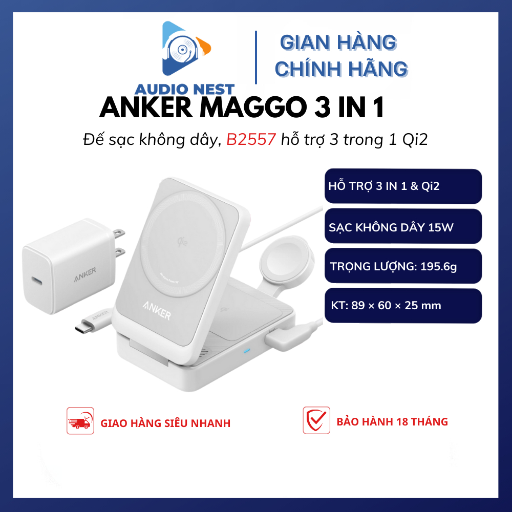 Đế Sạc Không Dây Anker MagGo B2557 3 trong 1 Ql2 Hít Từ Tính 15W - Bảo Hành 18 Tháng